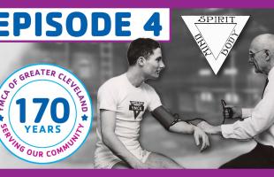 170th Anniversary History Series - Ep. 4┃YMCA of Greater Cleveland